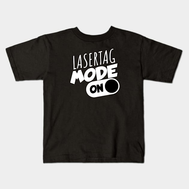 Lasertag mode on Kids T-Shirt by maxcode